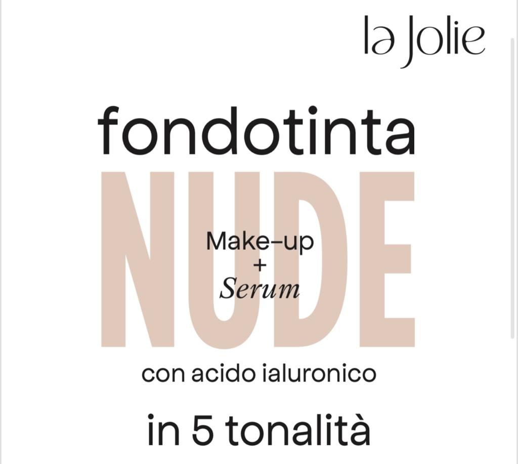 Fondotinta NUDE con Acido ialuronico La Jolie